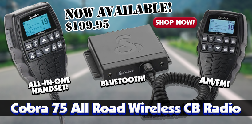 Cobra 75 All Road Wireless CB Radio with AM/FM + Bluetooth!