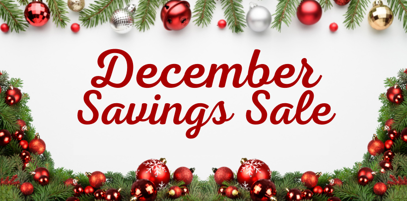 December Savings Sale!