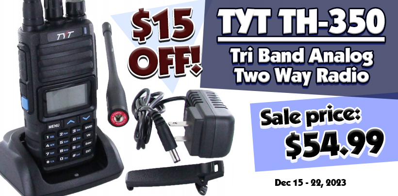 $15 off TYT TH-350 Tri Band Amateur Two Way Radio!