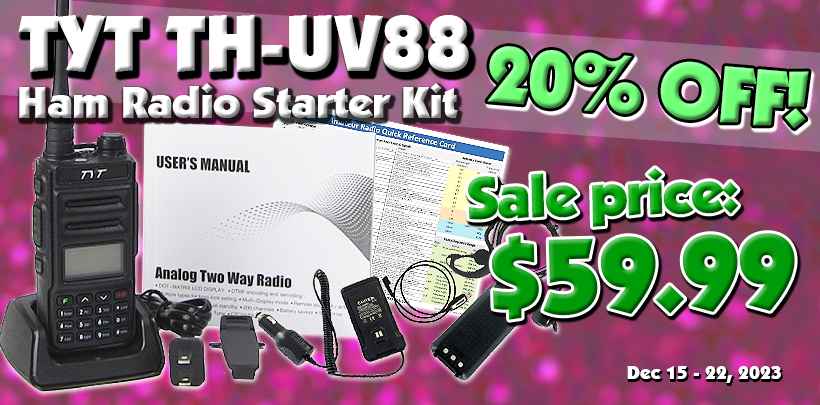 20% OFF the TYT TH-UV88 Ham Radio Starter Kit!