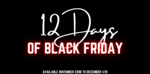 12 Days of Black Friday Sale 2020!